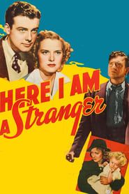 Here I Am a Stranger 1939 streaming