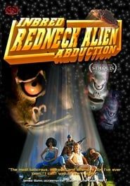 Inbred Redneck Alien Abduction series tv