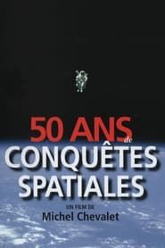 Image 50 ans de conquêtes spatiales 2007