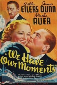 Image We Have Our Moments 1937