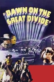 Dawn on the Great Divide series tv