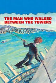 The Man Who Walked Between the Towers series tv