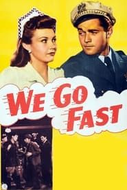 We Go Fast (1941)