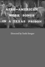 Affiche de Afro-American Work Songs in a Texas Prison