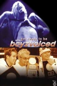 Get Ready to Be Boyzvoiced-hd