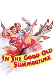 In the Good Old Summertime series tv