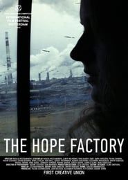 The Hope Factory 2014 streaming