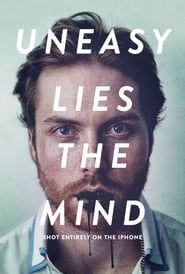 Uneasy Lies the Mind series tv