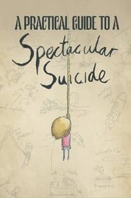 Image A Practical Guide to a Spectacular Suicide