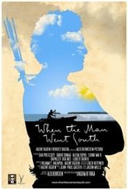 When the Man Went South series tv