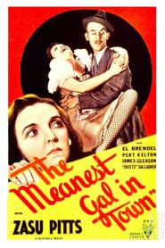 The Meanest Gal in Town 1934 streaming