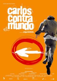 Carlos contra el mundo (2003)