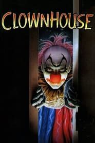 Affiche de Clownhouse