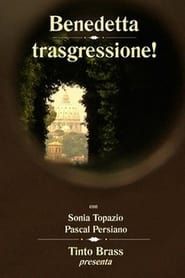 watch Benedetta Trasgressione!