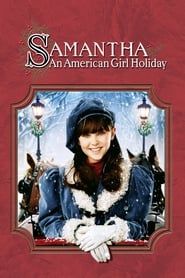 Samantha: An American Girl Holiday series tv