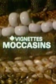 Canada Vignettes: Moccasins series tv