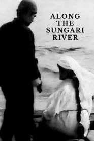 Along the Sungari River series tv