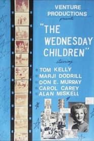 The Wednesday Children series tv