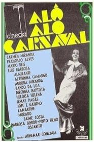 Alô Alô Carnaval (1936)