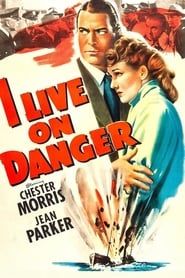 Affiche de I Live on Danger