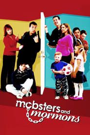 Mobsters and Mormons 2005 streaming