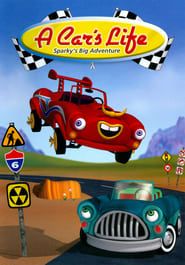 A Car's Life: Sparky's Big Adventure series tv