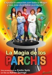 watch La magia de los Parchís