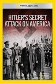 Hitler's Secret Attack on America series tv