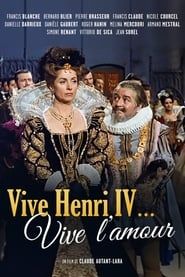 Vive Henri IV... Vive l'amour !