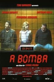 A Bomba 2002 streaming