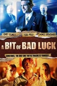 A Bit of Bad Luck series tv
