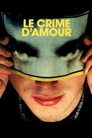 Le Crime d'amour (1982)