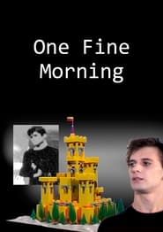 One Fine Morning series tv