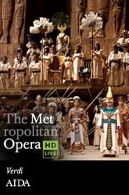 The Metropolitan Opera: Aida series tv