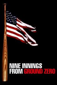 Nine Innings from Ground Zero series tv