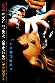 Madonna: Drowned World Tour 2001 series tv
