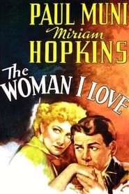 The Woman I Love 1937 streaming
