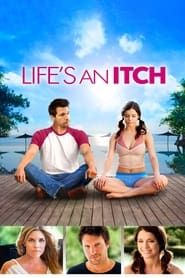 Life's an Itch series tv