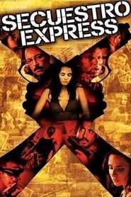 Secuestro Express series tv