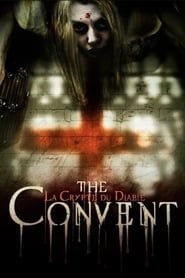 The Convent : La Crypte du Diable (2014)