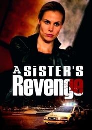A Sister's Revenge series tv
