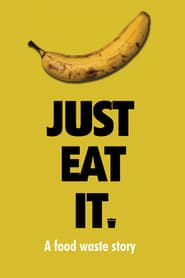 Image Just Eat It: A Food Waste Story