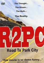 R2PC: Road to Park City series tv