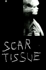 Scar Tissue series tv