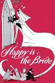 Affiche de Happy Is the Bride