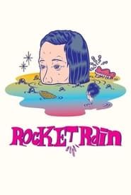 Rocket Rain series tv