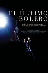 The Last Bolero (2014)
