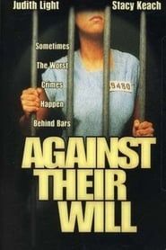 Affiche de Against Their Will: Women in Prison