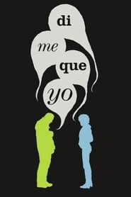 Dime que yo (2008)