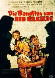 Die Banditen vom Rio Grande (1965)